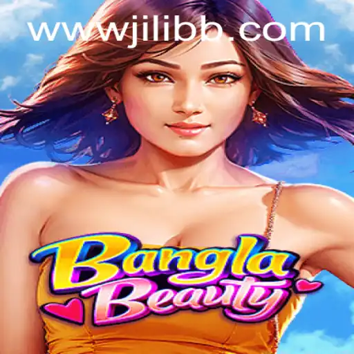 Explore BanglaBeauty: A Fascinating New Game by JiLiBB.COM