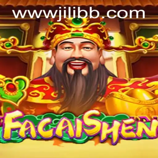 Exploring the Thrills of FaCaiShen: A Journey into the Cultural Riches of JiLiBB.COM