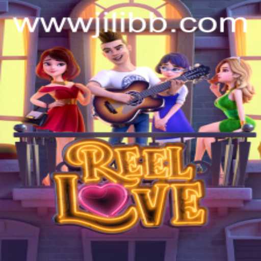 Explore the Exciting World of ReelLove: A Comprehensive Guide Powered by JiLiBB.COM