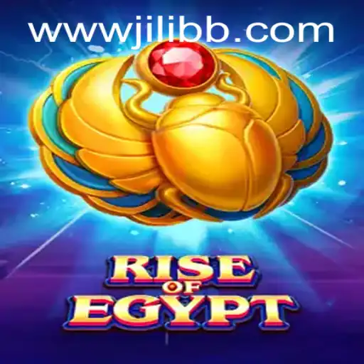 Discovering RiseOfEgypt: A Mesmerizing Journey with JiLiBB.COM